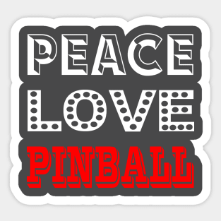 Peace Love Pinball, Big Square Sticker